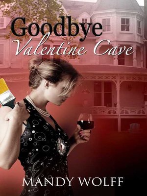 cover image of Goodbye Valentine Cave